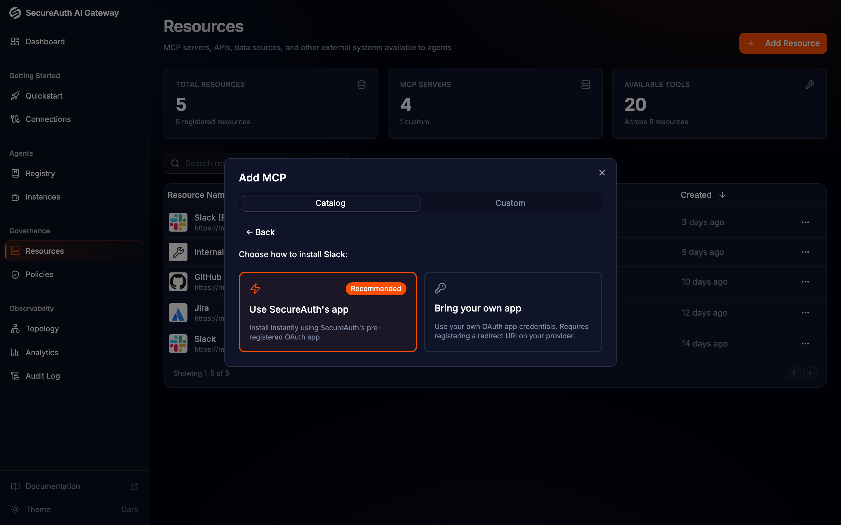 Credential mode picker shown when installing a multi-mode catalog resource