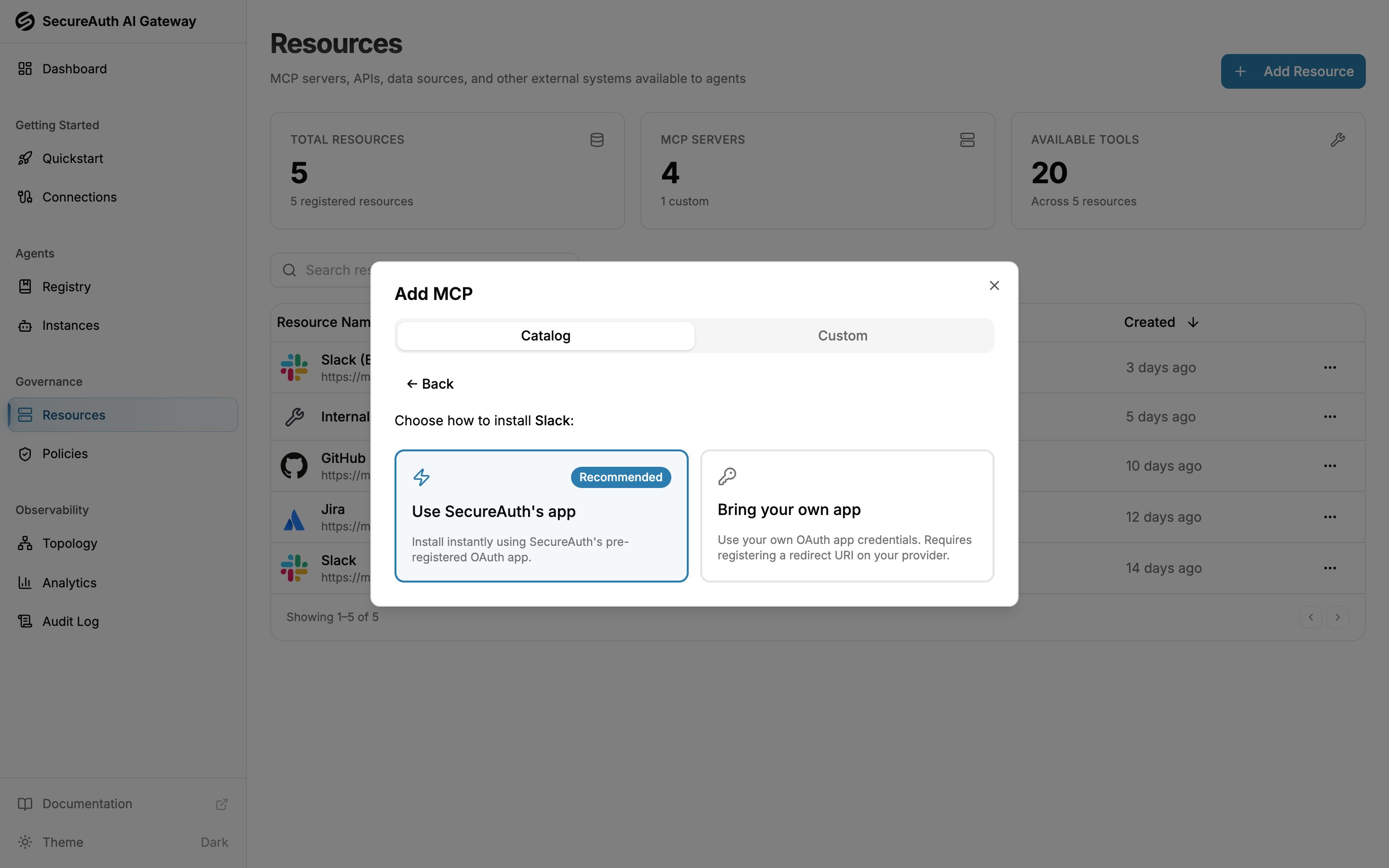 Credential mode picker shown when installing a multi-mode catalog resource