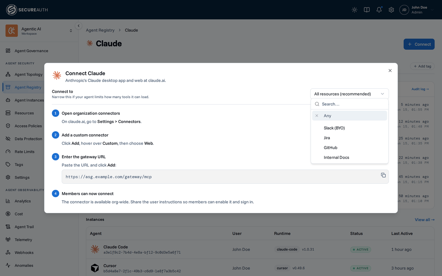 Connect dialog for Claude with the Connect to picker open, listing resources to narrow the agent to one