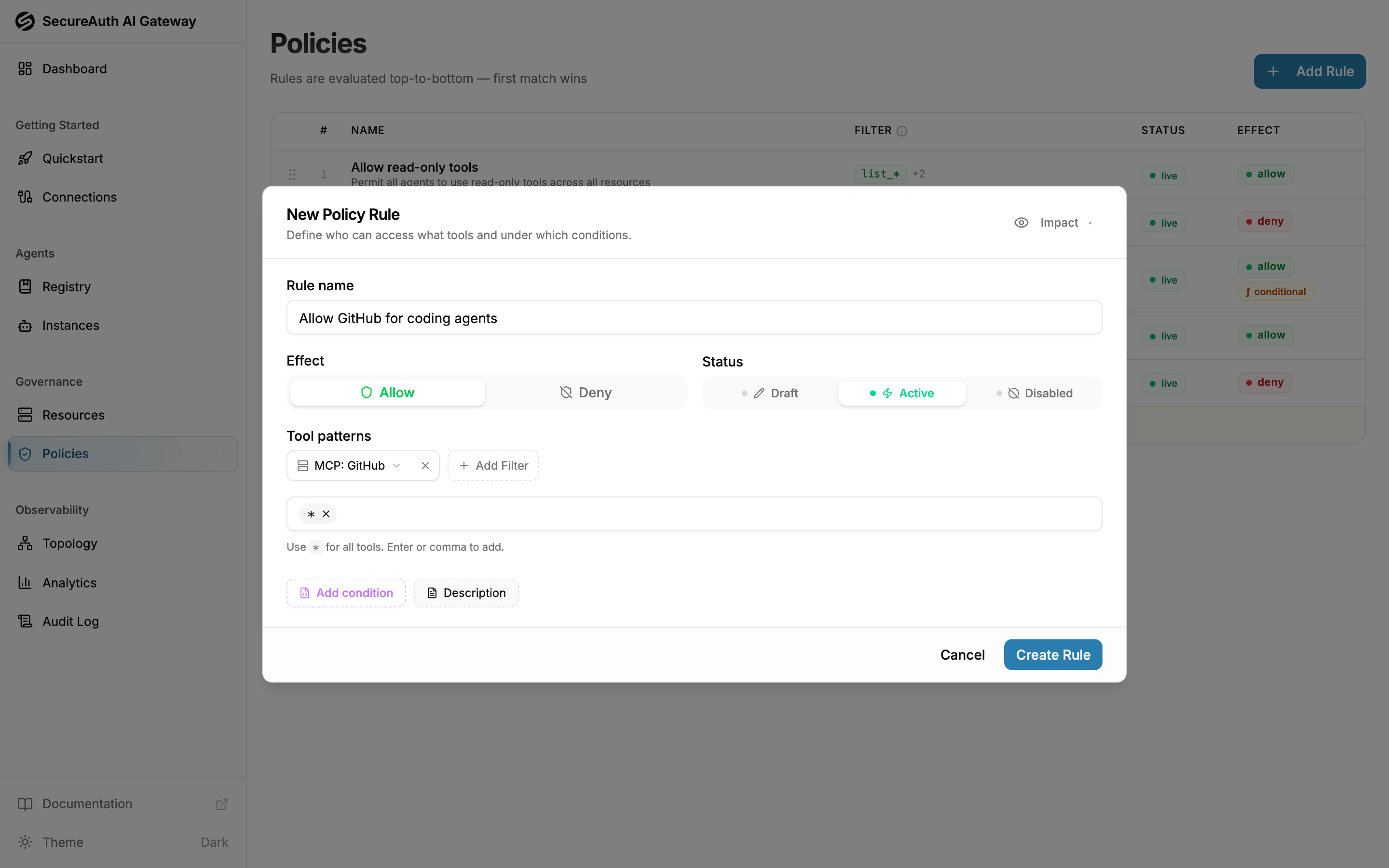 Policy rule editor with effect, status, and tool patterns