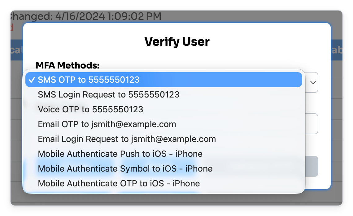 MFA Methods list in the Verify User dialog showing SMS, Voice OTP, email, and Mobile Authenticate options.